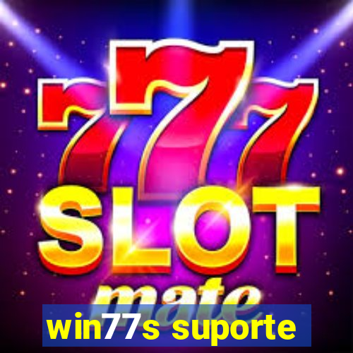 win77s suporte